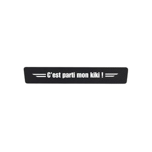 Protection seuil de porte "C'est parti mon kiki !"