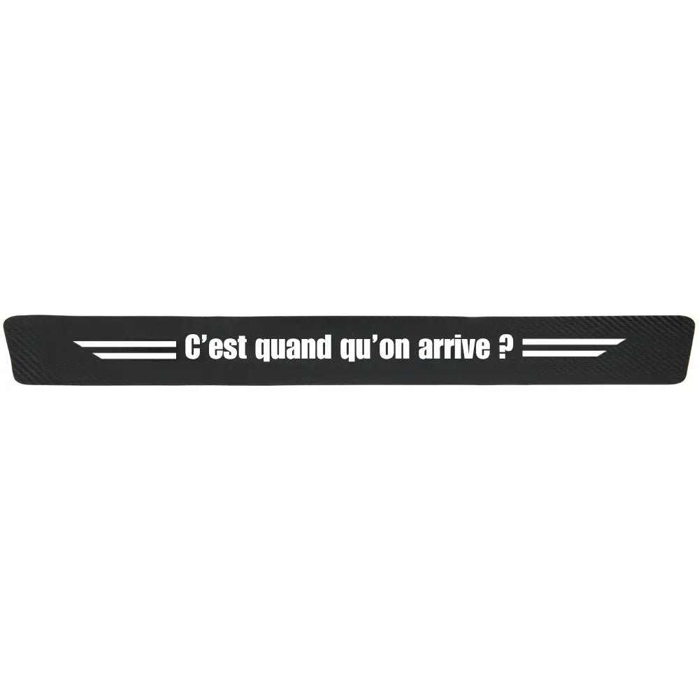 Protection seuil de porte "C’est quand qu’on arrive ?"
