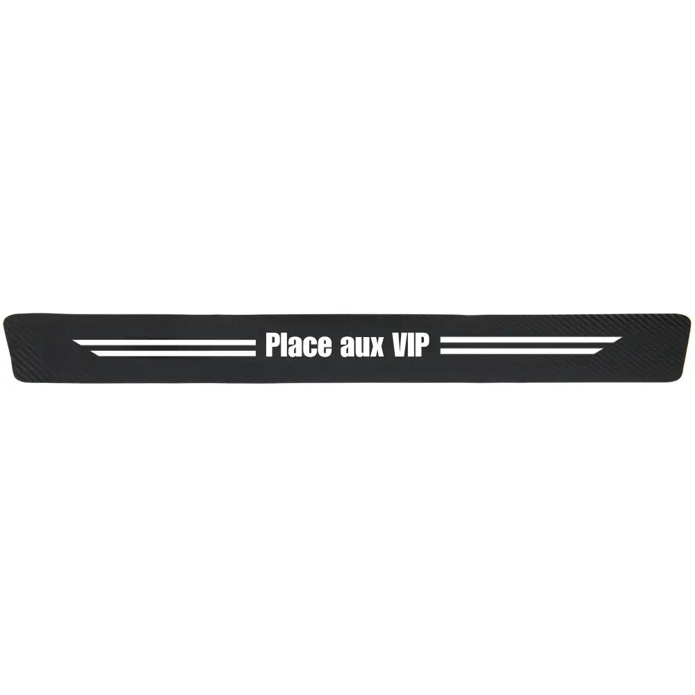 Protection seuil de porte "Place aux VIP"