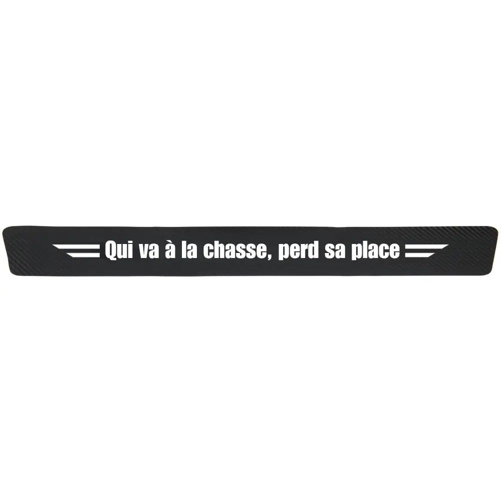 Protection seuil de porte "Qui va à la chasse, perd sa place"